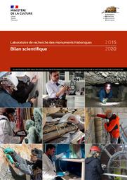 Bilan scientifique du Laboratoire de recherche des monuments historiques 2015-2020 | Laboratoire de recherche des monuments historiques