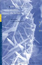 Les altérations visibles du béton : définitions et aide au diagnostic | MARIE-VICTOIRE, (É.)